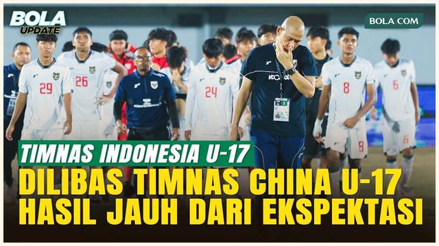 Komentar Nova Arianto Setelah Timnas Indonesia U-17 Kalah Telak 0-7 dari Timnas China U-17