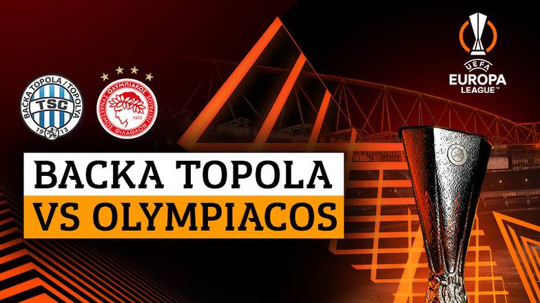 Backa Topola vs Olympiacos Live Streaming and TV Listings, Live Scores, Videos - October 5, 2023 - Europa League