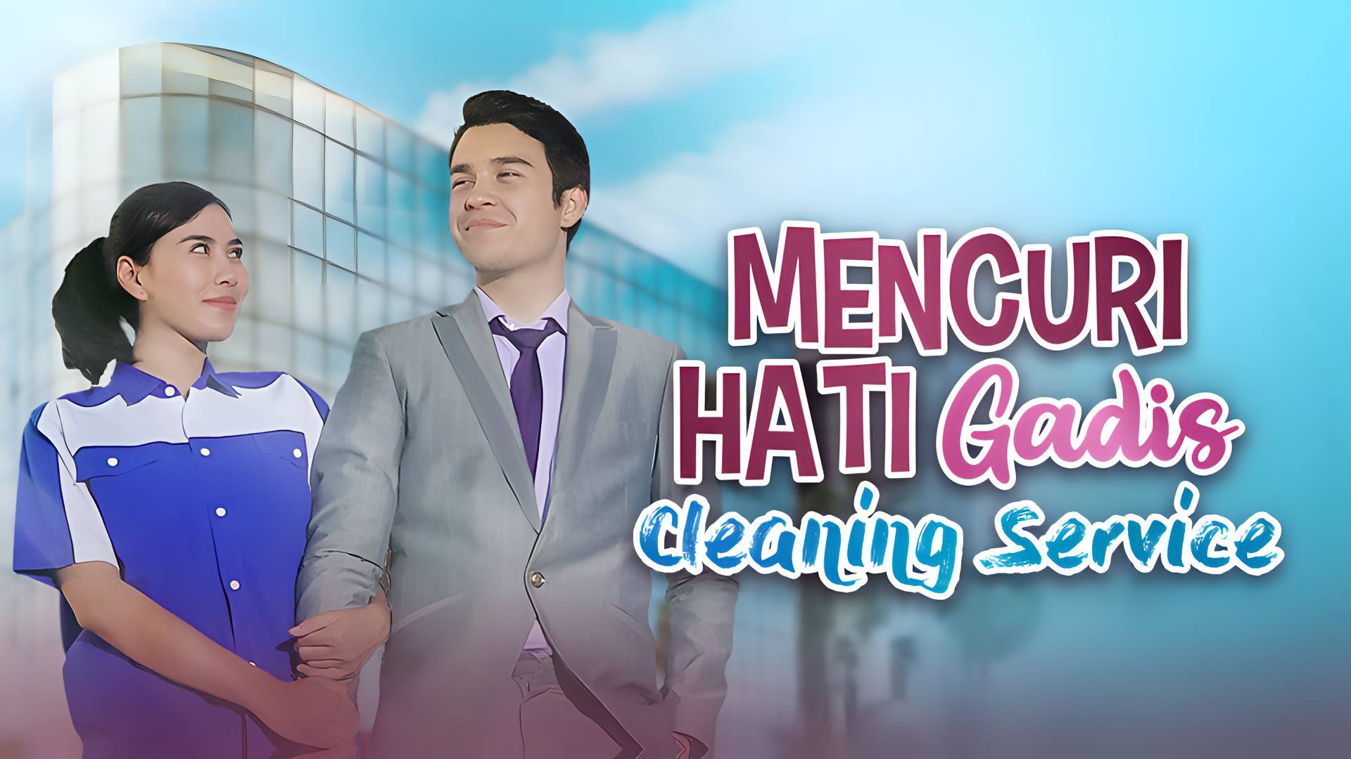 Mencuri Hati Gadis Cleaning Service