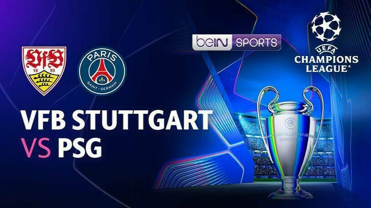 VfB Stuttgart vs PSG - UEFA Champions League