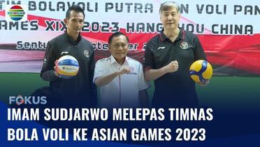 Ketum PBVSI Imam Sudjarwo Melepas Timnas Indonesia ke Ajang Asian Games 2023 | Fokus