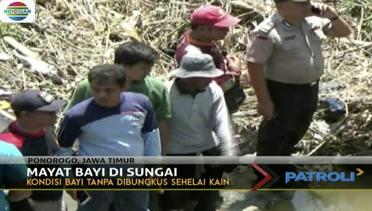 Mayat Bayi Ditemukan di Sungai Ponorogo - Patroli Siang 