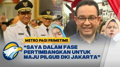 Sinyal-sinyal Anies Maju Pilkada Jakarta