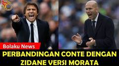 Perbandingan Antonio Conte Dan Zinedine Zidane Versi Alvaro Morata