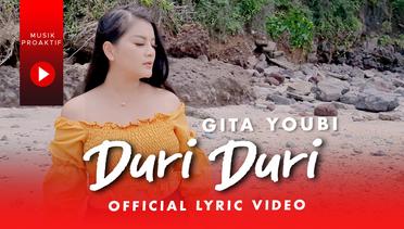 Gita Youbi - Duri Duri (Official Lyric Video)