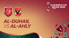 Full Match - Al - Duhail vs Al - Ahly I Fifa Club World Cup 2020 Qatar