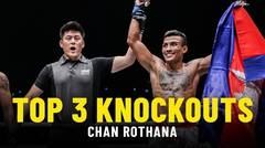 Chan Rothana’s Top 3 Knockouts - ONE Highlights