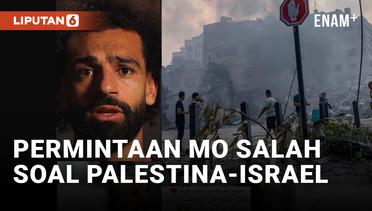 Konflik Israel-Palestina, Mohamed Salah Ajukan Permintaan Ini