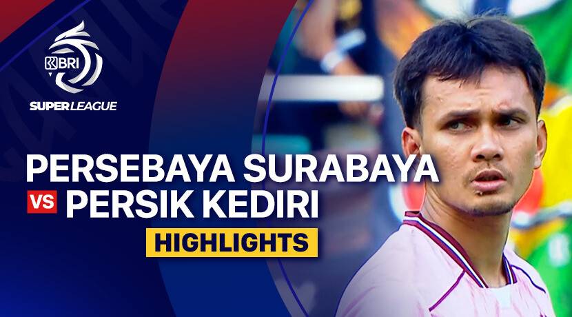 Persebaya vs PERSIK Kediri