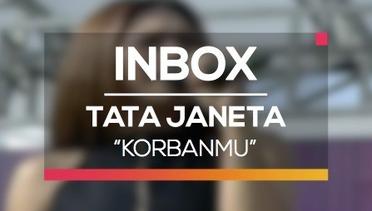 Tata Jeneta - Korbanmu (Live on Inbox)