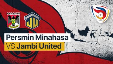 Full Match - Persmin Minahasa vs Jambi United FC | Liga 3 Nasional 2021/22