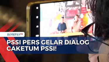 PSSI Pers Gelar Dialog Caketum Jelang Kongres Luar Biasa! La Nyalla & Erick Thohir Tak Hadir