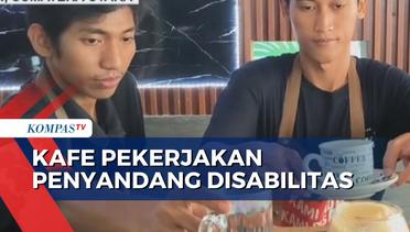 Keren! Kafe di Kota Medan Pekerjakan Penyandang Disabilitas