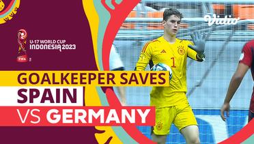 Aksi Penyelamatan Kiper | Spain vs Germany | FIFA U-17 World Cup Indonesia 2023
