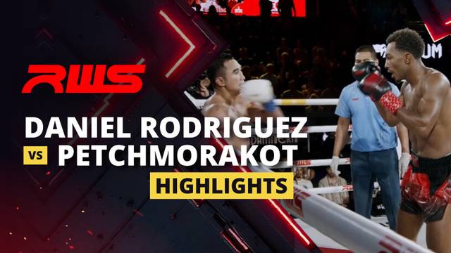 Daniel Rodriguez vs Petchmorakot - Highlight | RWS Muay Thai 2025