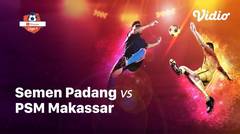 Full Match - Semen Padang FC vs PSM Makassar I Shopee Liga 1 2019/2020