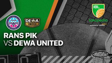 Full Match | RANS PIK Basketball vs Dewa United Surabaya | IBL Tokopedia 2022