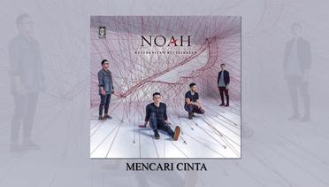 NOAH Feat Bunga Citra Lestari - Mencari Cinta (Official Audio)