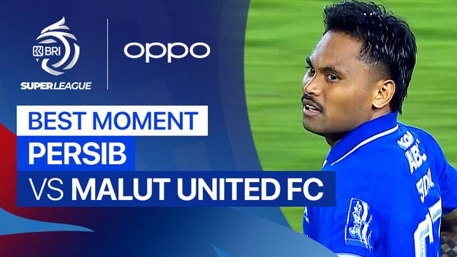 Best Moment PERSIB vs Malut United FC | BRI Super League 2025/26