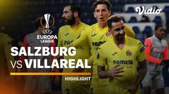 Highlight- RB Salzburg vs Villarreal | UEFA Europa League 2020/2021