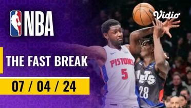 The Fast Break | Cuplikan Pertandingan - 7 April 2024 | NBA Regular Season 2023/24