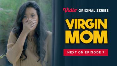Virgin Mom - Vidio Original Series | Next On Episode 7