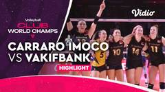 Match Highlight | Carraro Imoco Conegliano (ITA) vs VakifBank Istanbul (TUR) | FIVB Women's Club World Championship