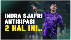 Pelatih Timnas Indonesia U-19, Indra Sjafri Waspadai Permainan Timor Leste Jelang Piala AFF U-19