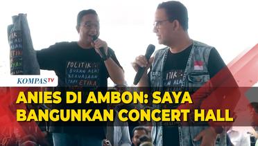 Anies Berjanji Akan Bangun Concert Hall di Ambon untuk Tampil Seniman Musik