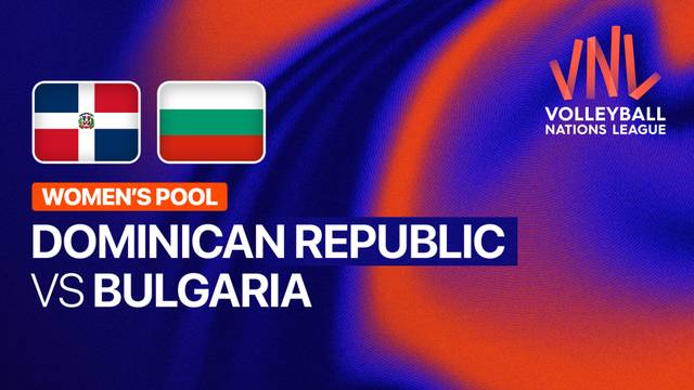 Women: Dominican Republic vs Bulgaria - Full Match | Volleyball Nations League 2026