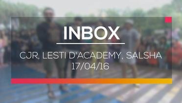 Inbox - CJR, Lesti D'Academy, Salsha  17/04/16