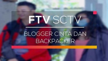 FTV SCTV - Blogger Cinta dan Backpacker