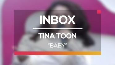 Tina Toon - Baby (Live on Inbox)