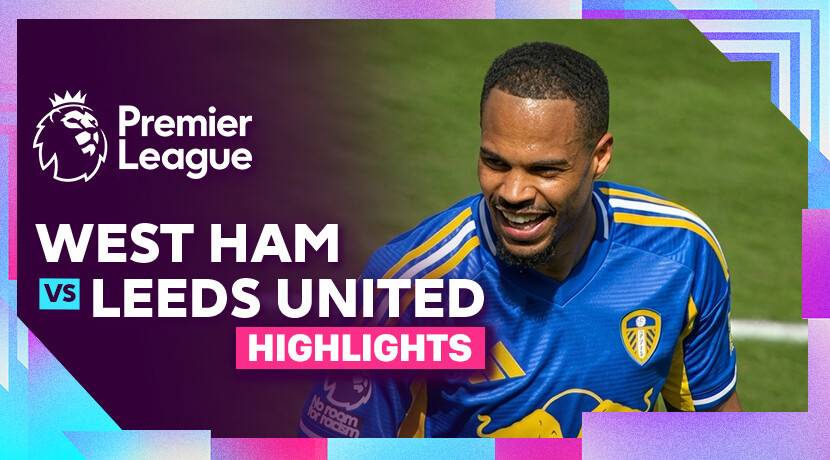 West Ham United vs Leeds United