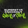Superstar Knockout