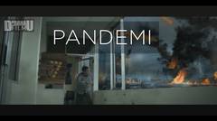 Film PANDEMI 2020 (PH D'RANAU FILM)