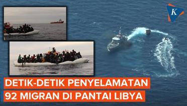 Proses Penyelamatan 92 Migran Libya saat Hendak ke Eropa