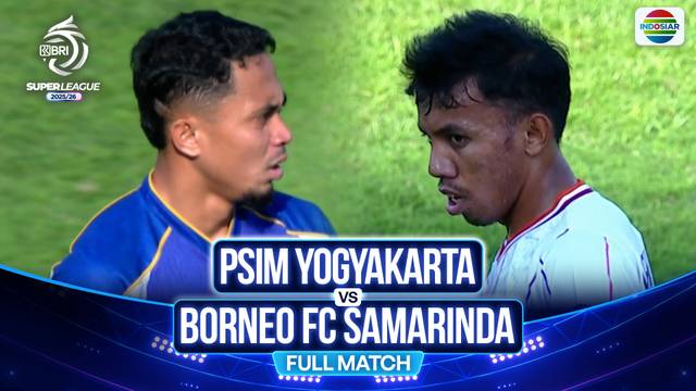 PSIM Jogja VS Borneo FC Samarinda - Full Match | BRI Super League 2025/26