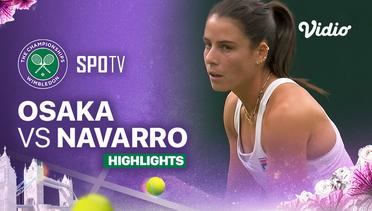 N. Osaka (JPN) vs E. Navarro (USA) - Highlights | Wimbledon 2024 - Ladies Singles