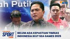 Ketum PSSI Erick Thohir Belum Pastikan Keikutsertaan Timnas Indonesia di SEA Games 2025 _ Liputan 6