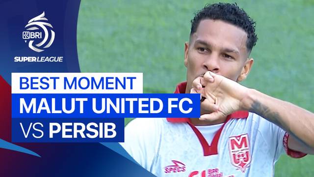 Best Moment Malut United FC vs PERSIB | BRI Super League 2025/26
