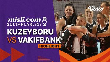 Highlight | Kuzeyboru vs VakifBank | Women's Turkish League