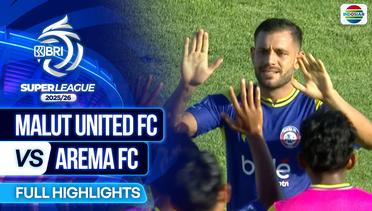 Malut United FC VS Arema FC - Full Highlights | BRI Super League 2025/26