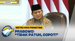 Nah Loh! Peringatan Keras Prabowo di Sidang Kabinet - Metro Pagi Primetime