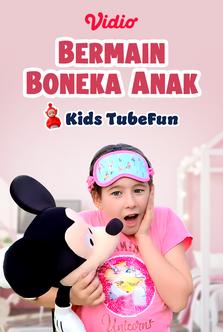 Kids Tubefun - Bermain Boneka Anak