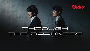 Through the Darkness - Teaser 01