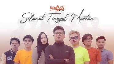 Kangen Band - Selamat Tinggal Mantan (Official Music Video)