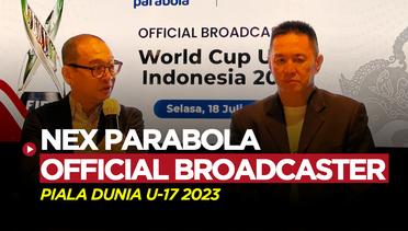 Nex Parabola Secara Resmi Bakal Siarkan Piala Dunia U-17 2023