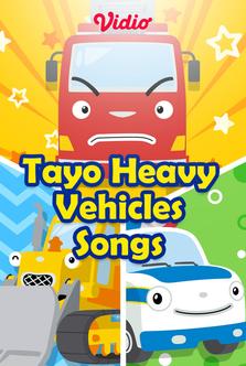 Tayo Heavy Vehicles Songs 