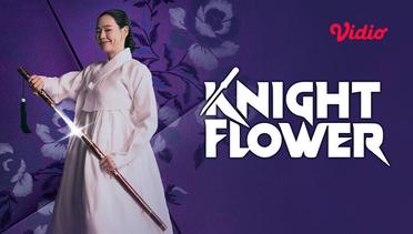 Knight Flower - Teaser 04